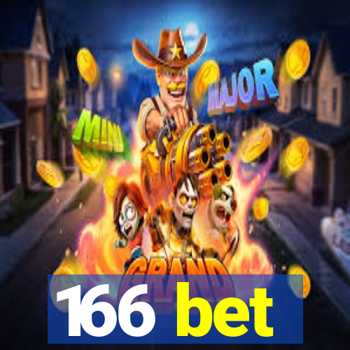 166 bet